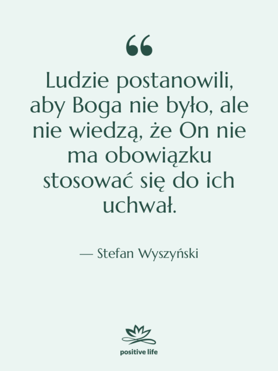 Cytat: Stefan Wyszyński - Ludzie postanowili, aby Boga nie&hellip;