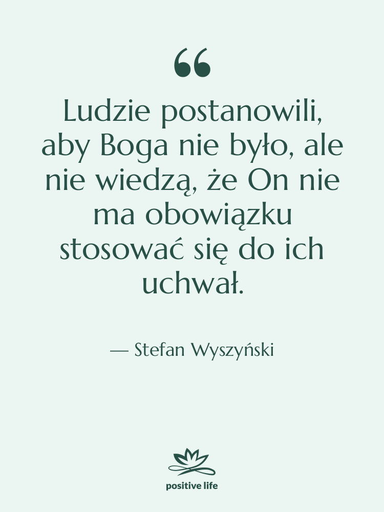 Cytat: Stefan Wyszyński - Ludzie postanowili, aby Boga nie&hellip;