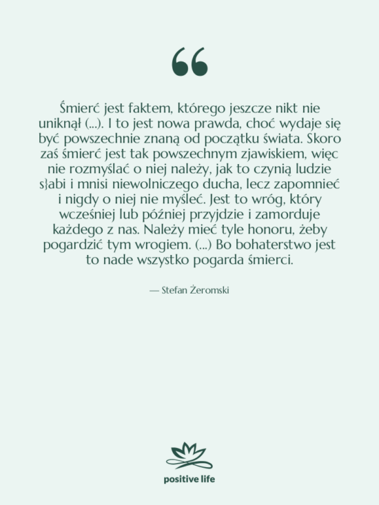 Cytat: Stefan Żeromski - Śmierć jest faktem, którego jeszcze&hellip;