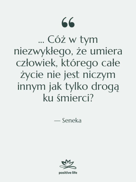 Cytat: Seneka - ... Cóż w tym niezwykłego,&hellip;