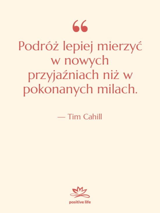 Cytat: Tim Cahill - Podróż lepiej mierzyć w nowych&hellip;