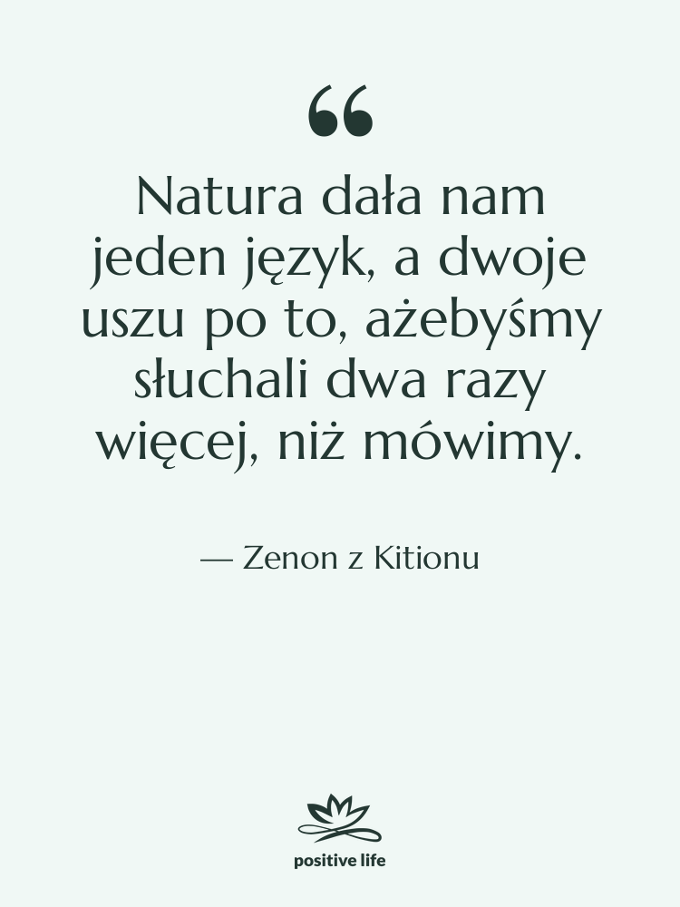 Cytat: Zenon z Kitionu - Natura dała nam jeden język,&hellip;